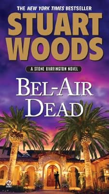 Bel-Air Dead: A Stone Barrington Novel