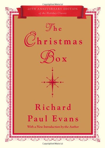 The Christmas Box: 20th Anniversary Edition by Richard Paul Evans