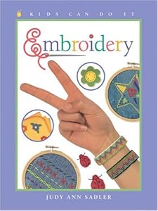 Embroidery (Kids Can Do It)