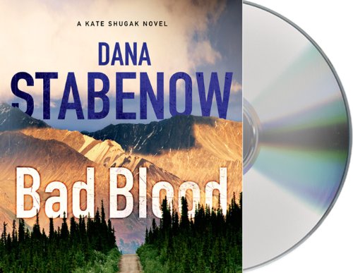 Bad Blood by Dana Stabenow