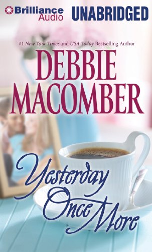 Yesterday Once More: A Selection from You...Again by Debbie Macomber