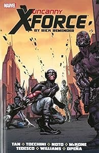 Uncanny X-Force by Rick Remender: The Complete Collection Volume 2