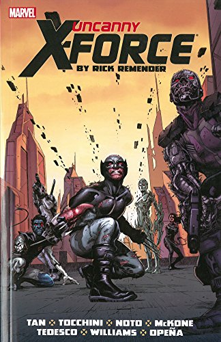 Uncanny X-Force by Rick Remender: The Complete Collection Volume 2 by Rick Remender