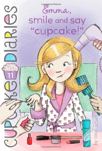Emma, smile and say "cupcake!" by Coco Simon