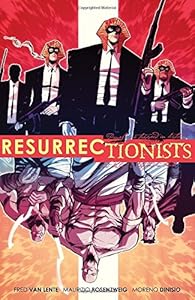 Resurrectionists: Near Death Experience