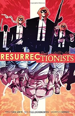 Resurrectionists: Near Death Experience