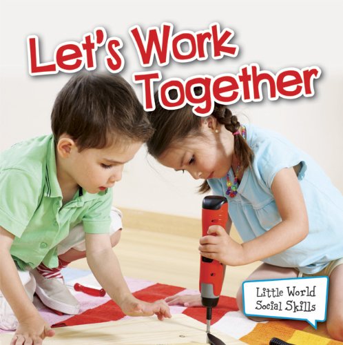Let's Work Together by Kyla Steinkraus