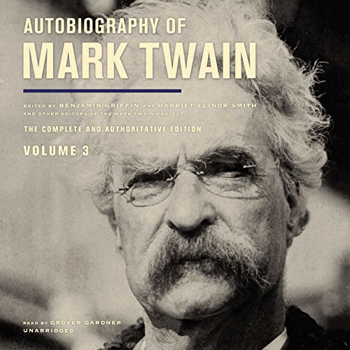Autobiography of Mark Twain, Vol. 3 by Mark Twain