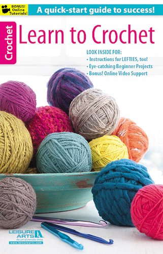 Learn to Crochet by Leisure Arts