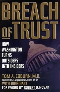 Breach of Trust: How Washington Turns Outsiders Into Insiders