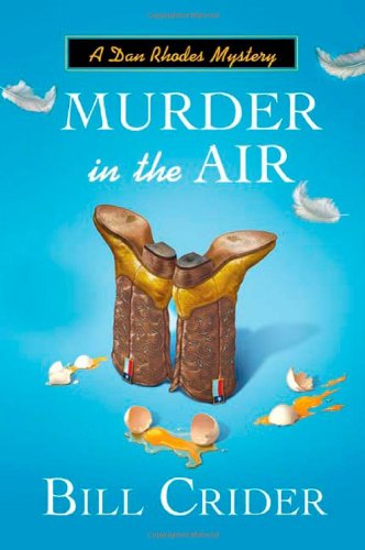 Murder in the Air: A Dan Rhodes Mystery by Bill Crider