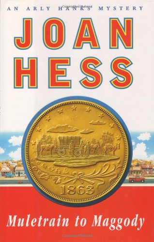 Muletrain to Maggody: An Arly Hanks Mystery by Joan Hess
