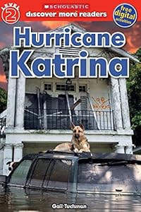 Scholastic Discover More Reader Level 2: Hurricane Katrina