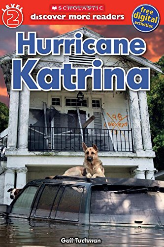 Scholastic Discover More Reader Level 2: Hurricane Katrina by Gail Tuchman