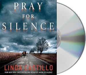 Pray for Silence: A Thriller