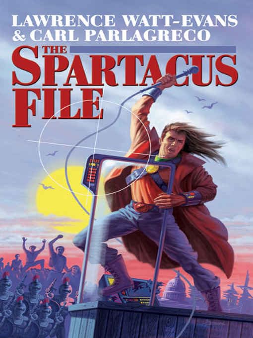 The Spartacus File by Lawrence Watt-Evans