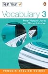 Test Your Vocabulary: 3 (Penguin English) by Peter Watcyn-Jones (2002-03-27)