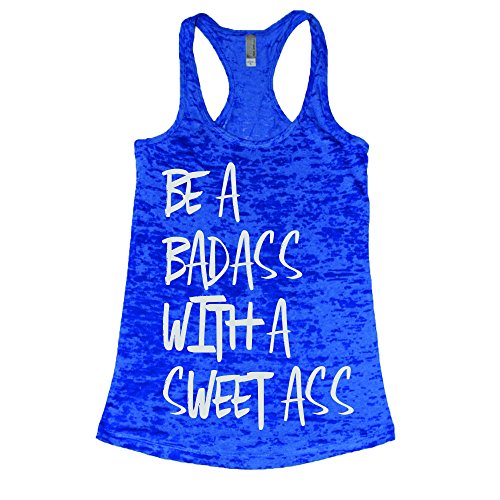 Be a Badass Burnout Gym Tank