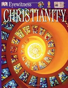 DK Eyewitness Books: Christianity