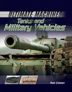 Tanks and Military Vehicles