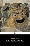 The Pot of Gold and Other Plays (Penguin Classics) by Plautus (1965-09-30)