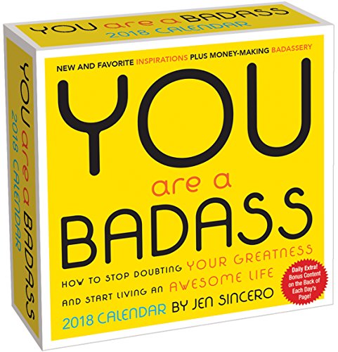 You Are a Badass 2018 Day-to-Day Calendar by Jen Sincero