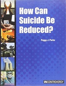 How Can Suicide Be Reduced?