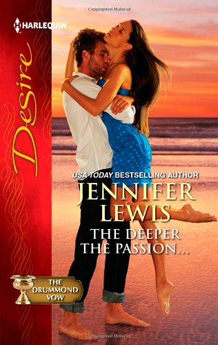 The Deeper the Passion... by Jennifer Lewis