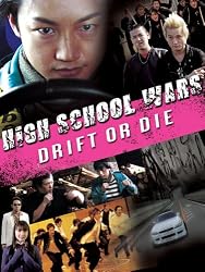 High School Wars: Drift or Die!