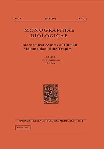Biochemical Aspects of Human Malnutrition in the Tropics (Monographiae Biologicae) by Olumbe Bassir