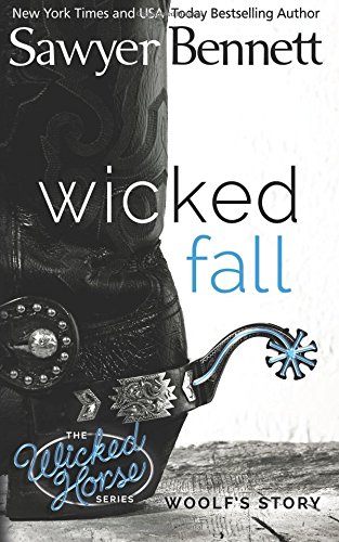 Wicked Fall by Sawyer Bennett