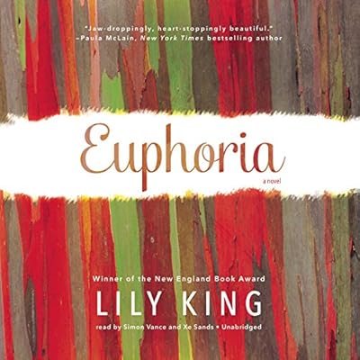 Euphoria: A Novel