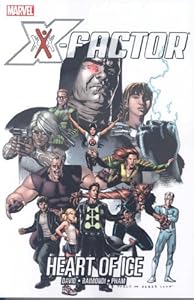 X-Factor, Vol. 4: Heart of Ice (X-Men) (v. 4)
