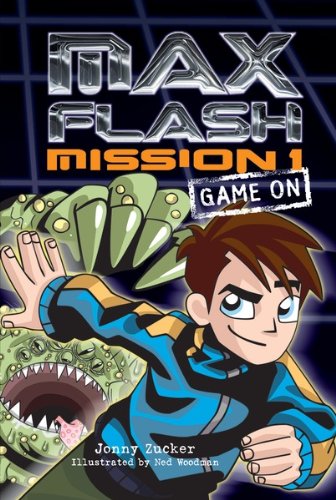 Mission 1: Game On (Max Flash)