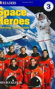 Space Heroes: Amazing Astronauts (DK READERS)