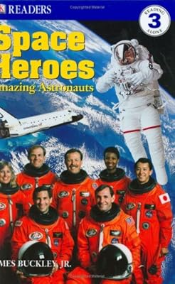 Space Heroes: Amazing Astronauts (DK READERS)