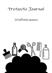 Frotastic Journal by JOURNALmanics JOURNALmanics