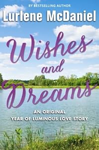 Wishes and Dreams