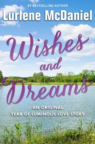 Wishes and Dreams by Lurlene Mcdaniel