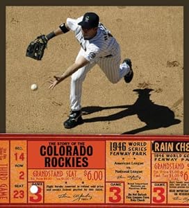 The Story of the Colorado Rockies