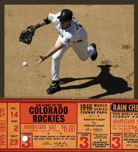 The Story of the Colorado Rockies by Tyler Omoth