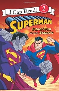 Superman Classic: Superman versus Bizarro