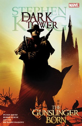 Stephen King's Dark Tower Vol. 1: The Gunslinger Born by Robin Furth