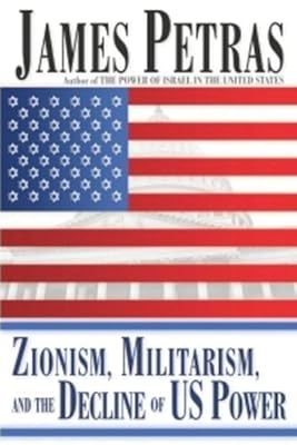 Zionism, Militarism and the Decline of US Power