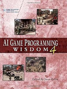 AI Game Programming Wisdom 4 by Steve Rabin