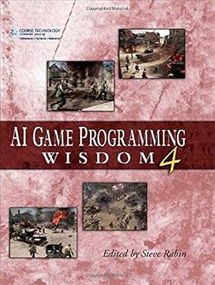 AI Game Programming Wisdom 4