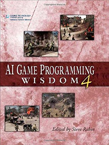AI Game Programming Wisdom 4 by Steve Rabin