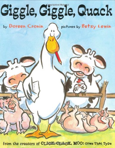 Giggle, Giggle, Quack by Doreen Cronin
