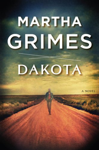 Dakota: A Novel by Martha Grimes