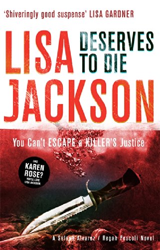 Deserves to Die by Lisa Jackson